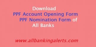 Download PPF account opening form A nomination form E all banks