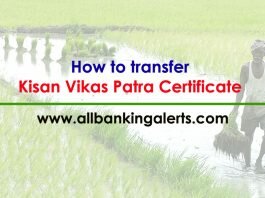 How to transfer Kisan Vikas Patra Certificate