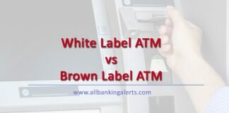 Difference between white label atm and brown label atm