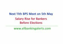 Next 11th BPS meeting 5 may salary rise before elections